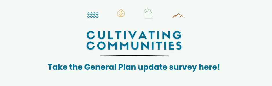 Take the General Plan update survey here!